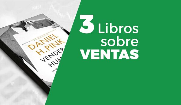#PregúntaleAFelipe: 3 libros sobre ventas que siempre recomiendo
